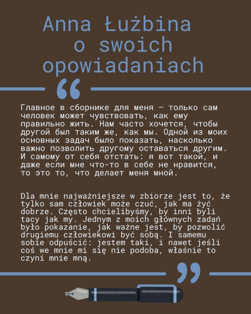 Anna Łużbina cytat z wywiadu.