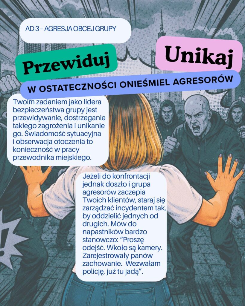 Co robić jeśli Twoich turystów zaczepia grupa agresywnie nastawionych osób?