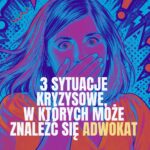 Read more about the article Adwokat w kryzysowej sytuacji